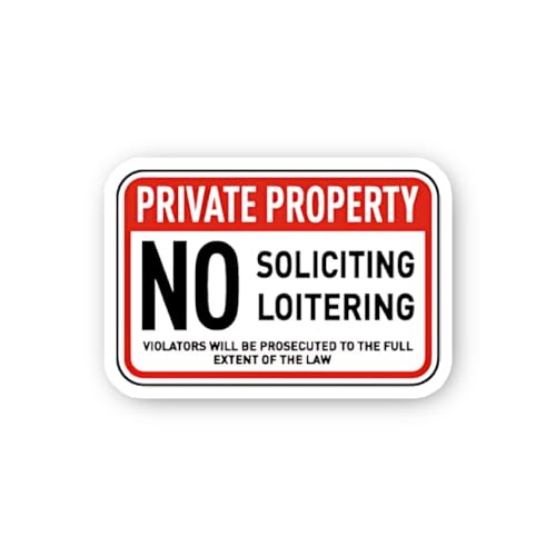 2 (Pieces) 3" and 5" Private Property No Soliciting Loitering Sticker, Waterproof Vinyl Decals for M
