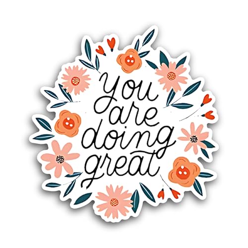2 (Pieces) 3" and 5" You are Doing Great Sticker, Waterproof Vinyl Decals for Many Purpose Like Cars