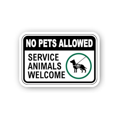 2 (Pieces) 3" and 5" No Pets Allowed Service Animals Welcome with Icon Sticker, Waterproof Vinyl Dec