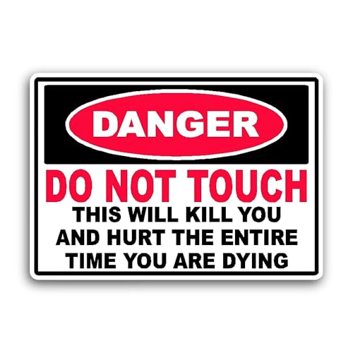 2 (Pieces) 3" and 5" Danger Do Not Touch Sticker, Waterproof Vinyl Decals for Many Purpose Like Cars