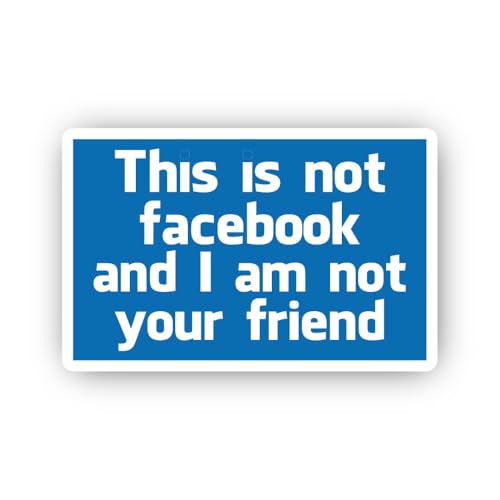 2 (Pieces) 3" and 5" Not Your Friend Sign Sticker, Waterproof Vinyl Decals for Many Purpose Like Car