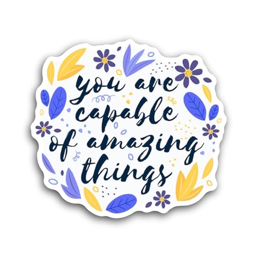 2 (Pieces) 3" and 5" You are Capable of Amazing Things Sticker, Waterproof Vinyl Decals for Many Pur