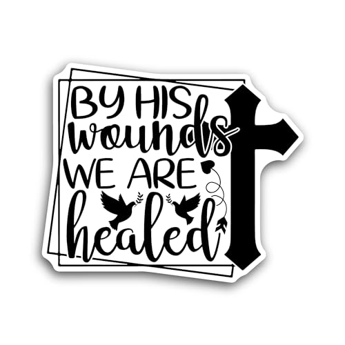 2 (Pieces) 3" and 5" by His Wounds We are Healed TextSticker, Waterproof Vinyl Decals for Many Purpo
