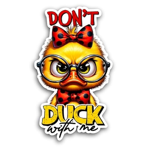 2 (Pieces) 3" and 5" Dont Duck with Me Sticker, Waterproof Vinyl Decals for Many Purpose Like Cars, 