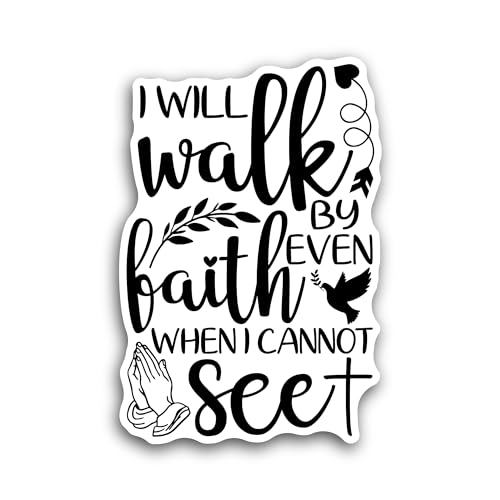 2 (Pieces) 3" and 5" I Will Walk Sticker, Waterproof Vinyl Decals for Many Purpose Like Cars, Trucks