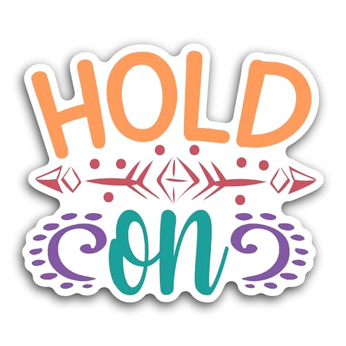 2 (Pieces) 3" and 5" Hold Text Sticker, Waterproof Vinyl Decals for Many Purpose Like Cars, Trucks, 
