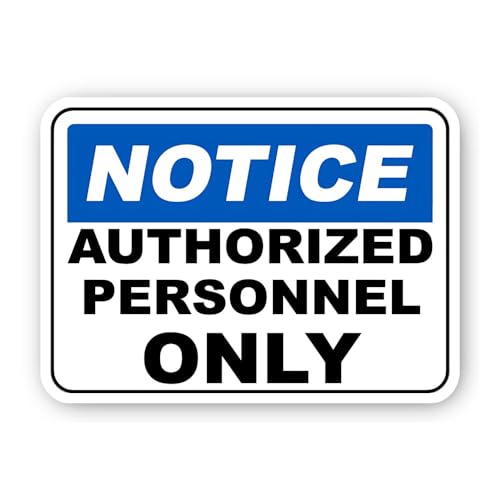 2 (Pieces) 3" and 5" N0tice Authorized Personnel Only Sticker, Waterproof Vinyl Decals for Many Purp