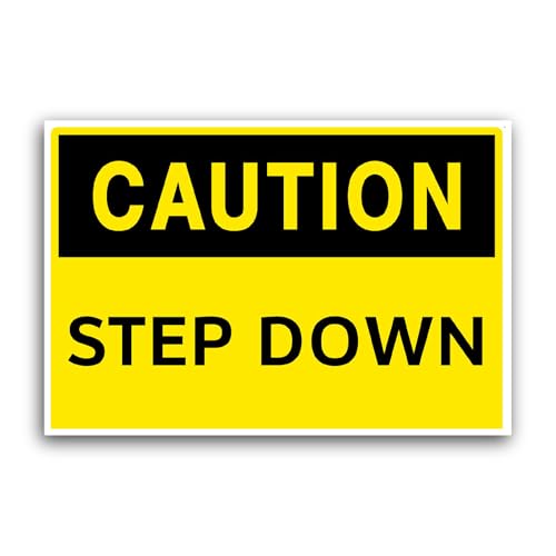 2 (Pieces) 3" and 5" Caution Step Down Sticker, Waterproof Vinyl Decals for Many Purpose Like Cars, 