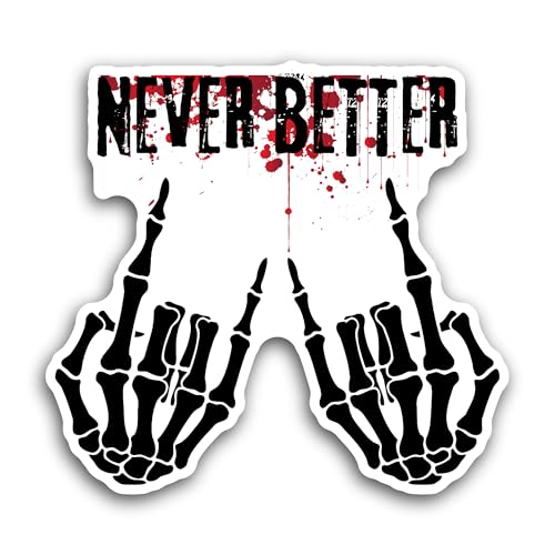 2 (Pieces) 3" and 5" Never Better Sticker, Waterproof Vinyl Decals for Many Purpose Like Cars, Truck