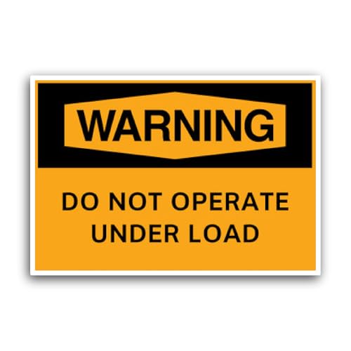 2 (Pieces) 3" and 5" Do Not Operate Under Load Sticker, Waterproof Vinyl Decals for Many Purpose Lik
