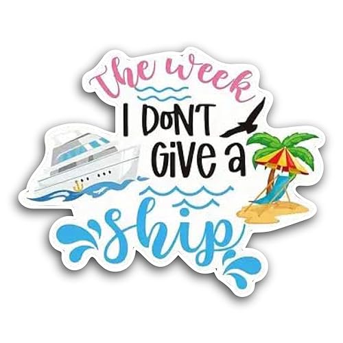 2 (Pieces) 3" and 5" The Week I Don't give a Ship Decal Sticker, Waterproof Vinyl Decals for Many Pu