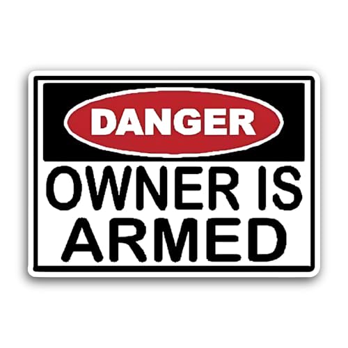 2 (Pieces) 3" and 5" Danger Owner is Armed Sticker, Waterproof Vinyl Decals for Many Purpose Like Ca