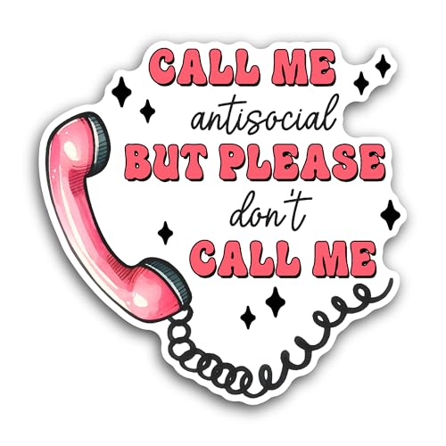 2 (Pieces) 3" and 5" Call Me Antisocial Sticker, Waterproof Vinyl Decals for Many Purpose Like Cars,