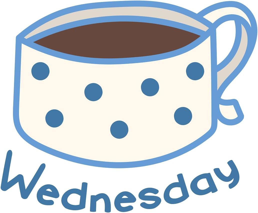Inspirational Quote Wednesday Chocolate Coffee Cup Motivational Sticker Vinyl Decal Motivation Stickers- 5" Vinyl Sticker Waterproof
