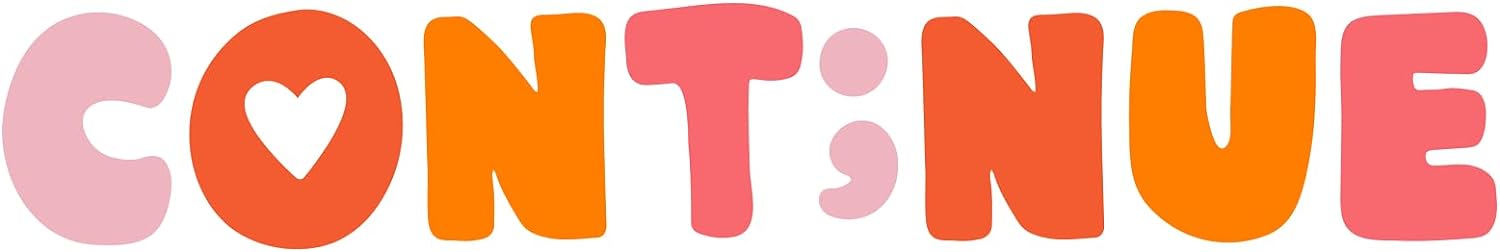 Inspirational Quote "Cont;nue" Motivational Sticker Vinyl Decal Motivation Stickers- 5" Vinyl Sticker Waterproof