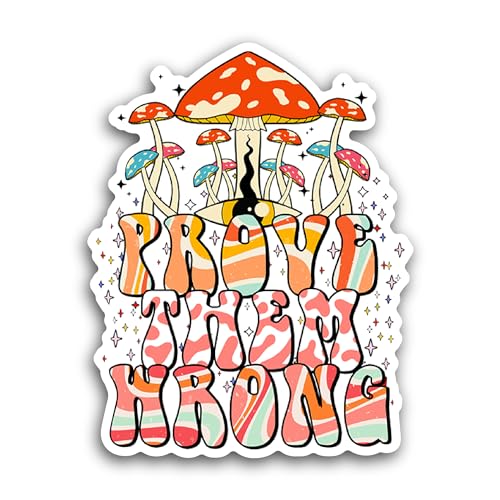 2 (Pieces) 3" and 5" Prove Them Wrong Sticker, Waterproof Vinyl Decals for Many Purpose Like Cars, T