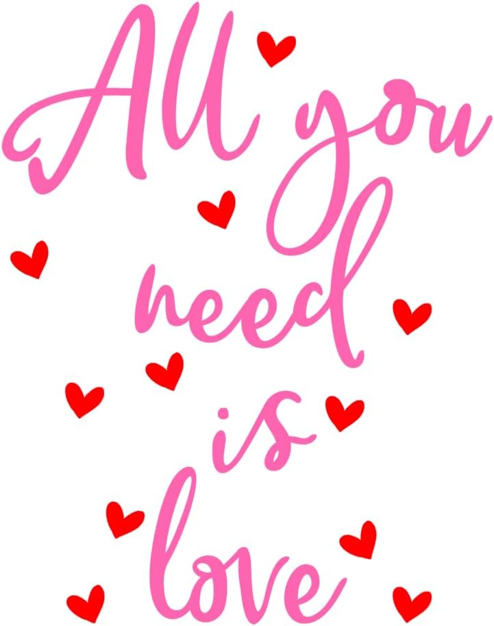 Inspirational Quote All You Need is Love Motivational Sticker Vinyl Decal Motivation Stickers- 5" Vinyl Sticker Waterproof