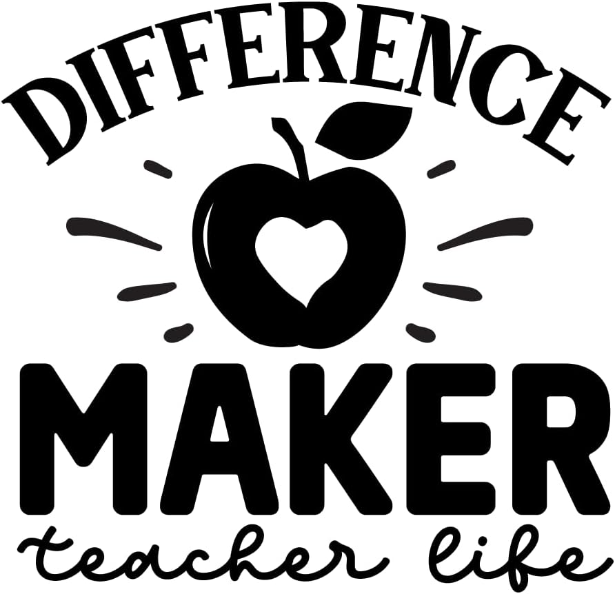 Inspirational Quote "Difference Maker Teacher Life" Motivational Sticker Vinyl Decal Motivation Stickers- 5" Vinyl Sticker Waterproof