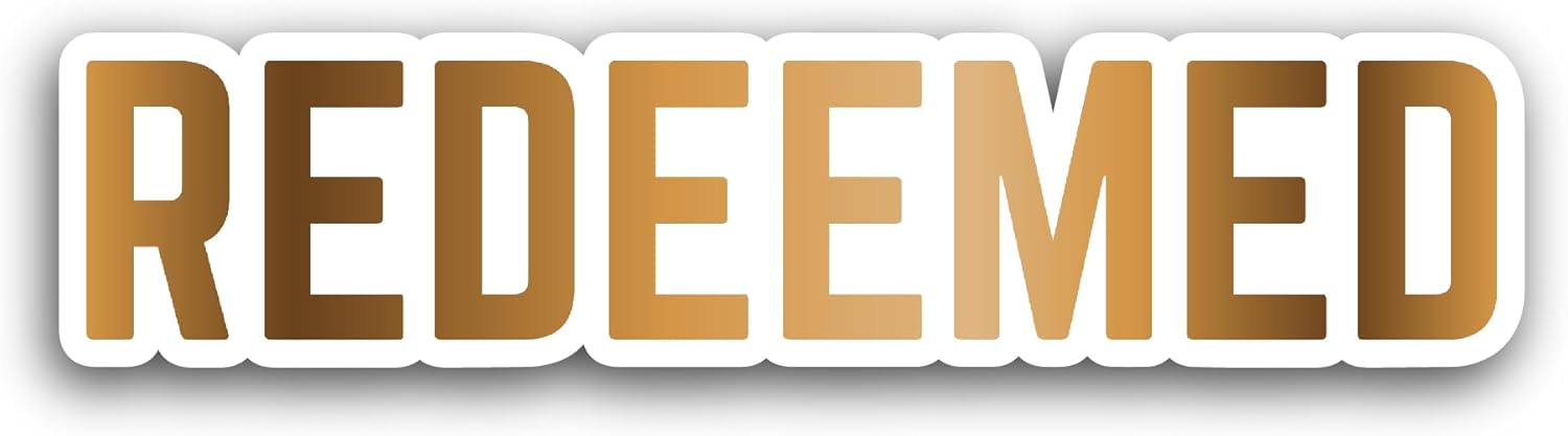2 (Pieces) 3" and 5" Redeemed Text Sticker, Waterproof Vinyl Decals for Many Purpose Like Cars, Trucks, Laptops, Phones, Windows and More