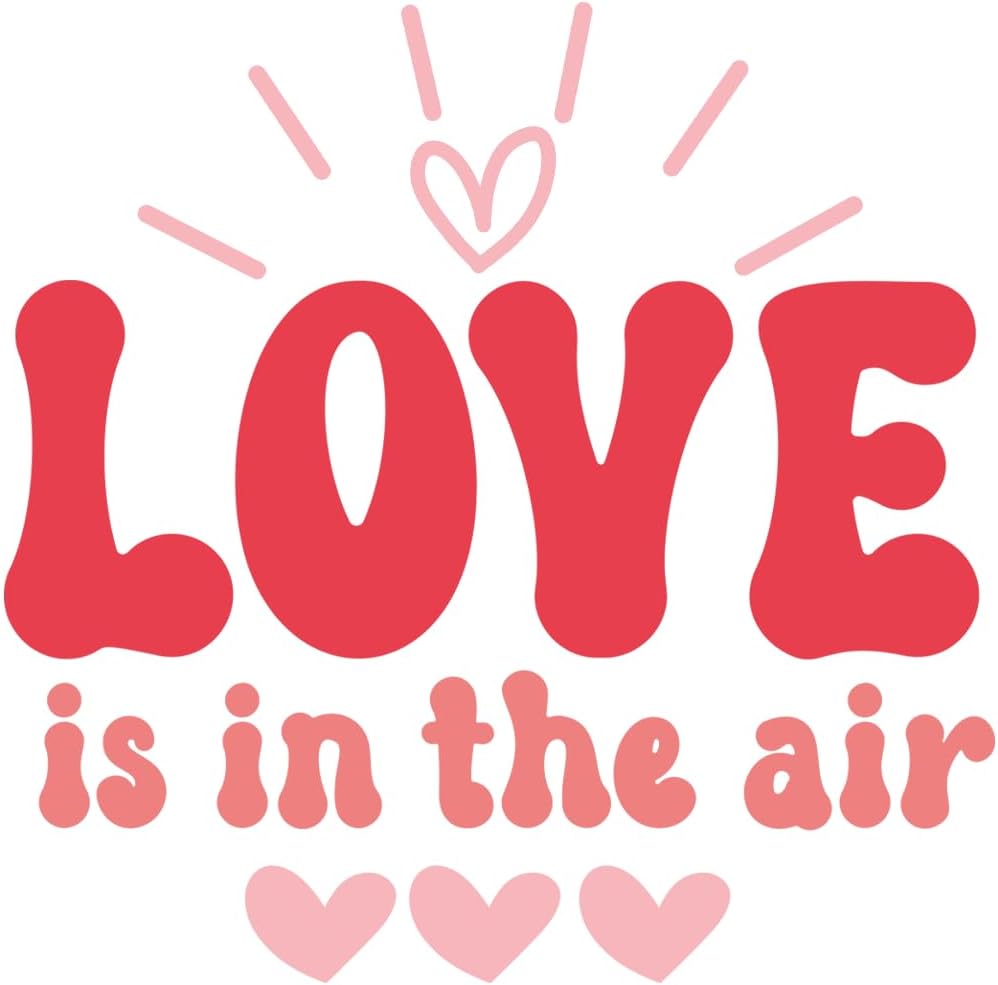 Inspirational Quote Love is in The Air Motivational Sticker Vinyl Decal Motivation Stickers- 5" Vinyl Sticker Waterproof