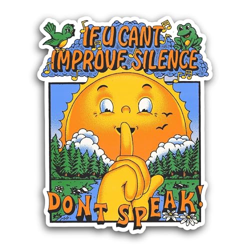 2 (Pieces) 3" and 5" If You Can't Improve Silence Sticker, Waterproof Vinyl Decals for Many Purpose 