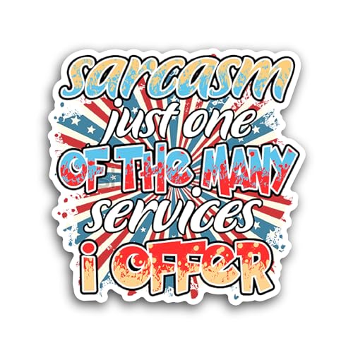 2 (Pieces) 3" and 5" Sarcasm Just One of The Many Services Text Sticker, Waterproof Vinyl Decals for