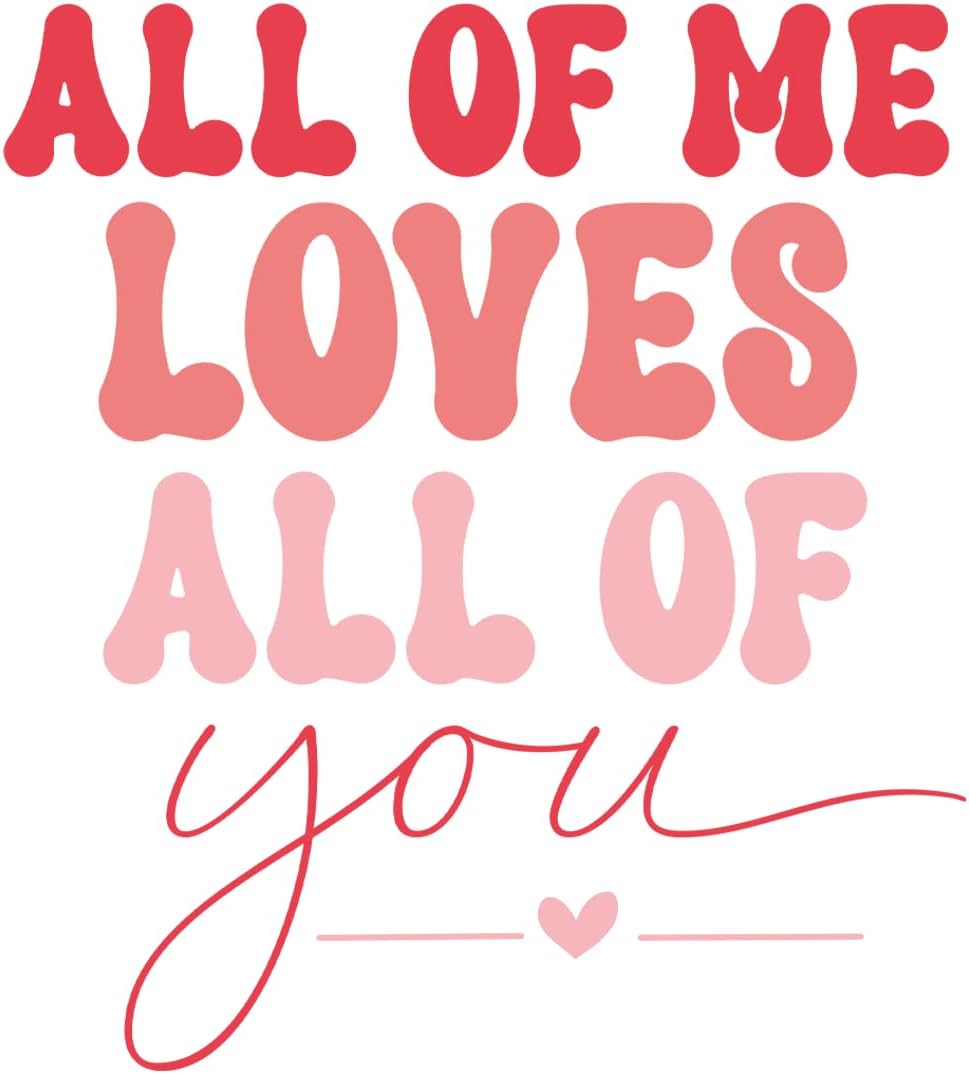 Inspirational Quote All of My Love All of You Motivational Sticker Vinyl Decal Motivation Stickers- 5" Vinyl Sticker Waterproof