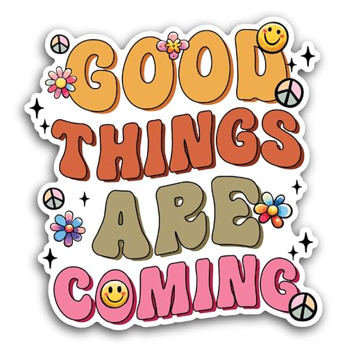 2 (Pieces) 3" and 5" Good Things are Coming Sticker, Waterproof Vinyl Decals for Many Purpose Like C