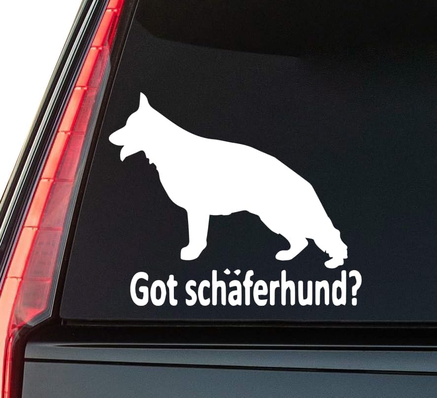 Got Schaeferhund Window Vinyl Decal Sticker 6" (White), Waterproof Vinyl Decals for Many Purpose Like Cars, Trucks, Laptops, Phones, Windows and More