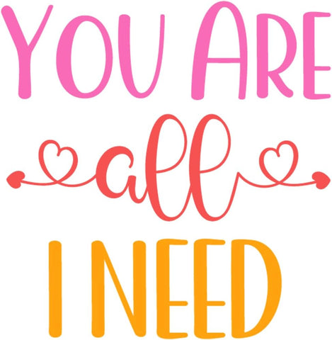 Inspirational Quote You are All I Need Motivational Sticker Vinyl Decal Motivation Stickers- 5