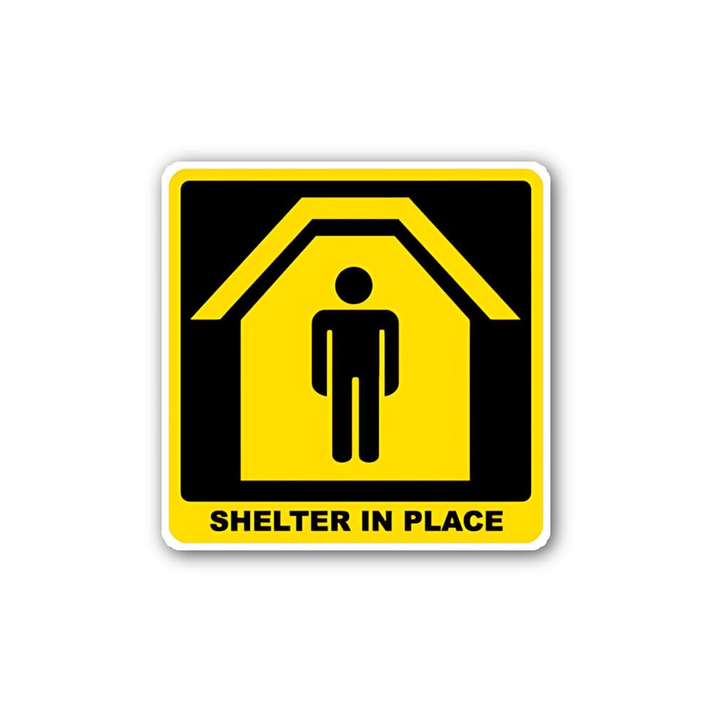 2 (Pieces) 3" and 5" SHELTER in Place Sign Sticker, Waterproof Vinyl Decals for Many Purpose Like Ca