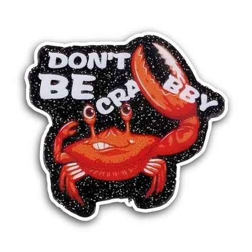 2 (Pieces) 3" and 5" Dont Be Crabby Sticker, Waterproof Vinyl Decals for Many Purpose Like Cars, Tru