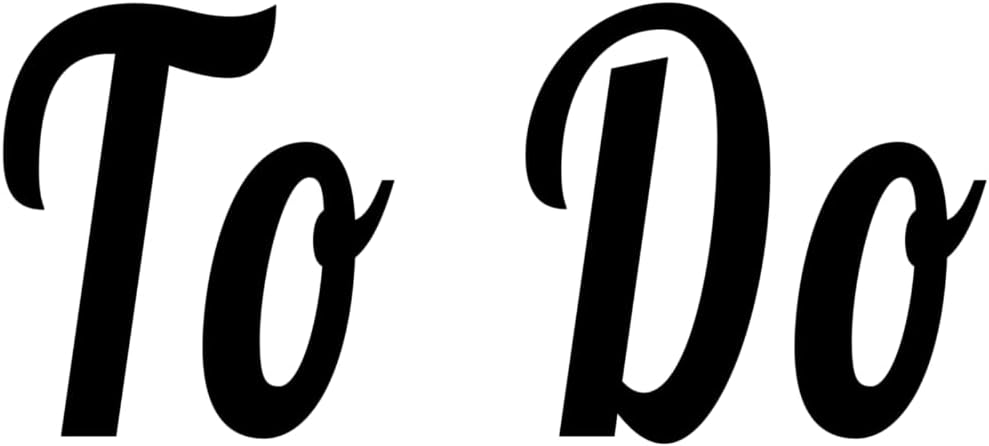 Inspirational Quote To Do Motivational Sticker Vinyl Decal Motivation Stickers- 5" Vinyl Sticker Waterproof