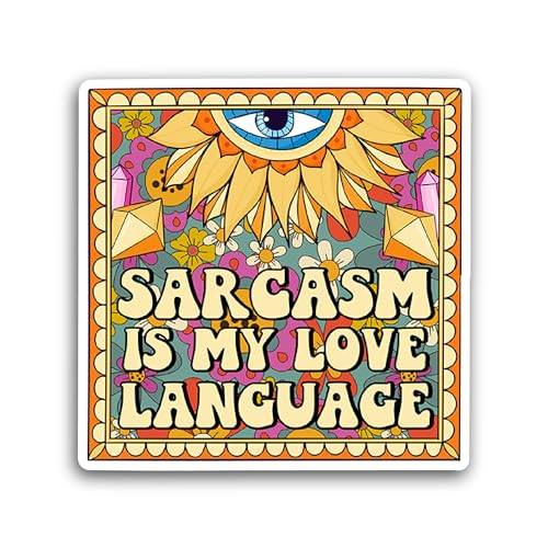 2 (Pieces) 3" and 5" Sarcasm is My Love Language Sticker, Waterproof Vinyl Decals for Many Purpose L