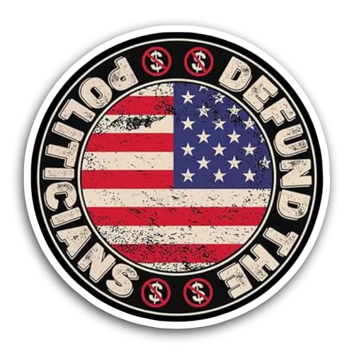 2 (Pieces) 3" and 5" Defund The Politicians Sticker, Waterproof Vinyl Decals for Many Purpose Like C