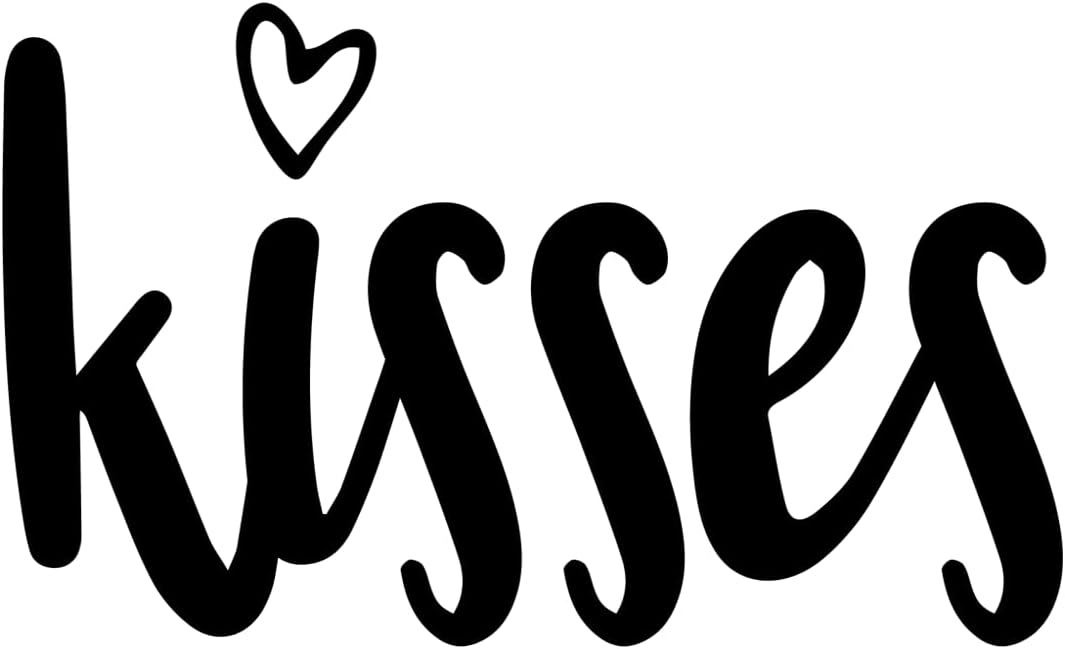 Inspirational Quote Kisses Motivational Sticker Vinyl Decal Motivation Stickers- 5" Vinyl Sticker Waterproof