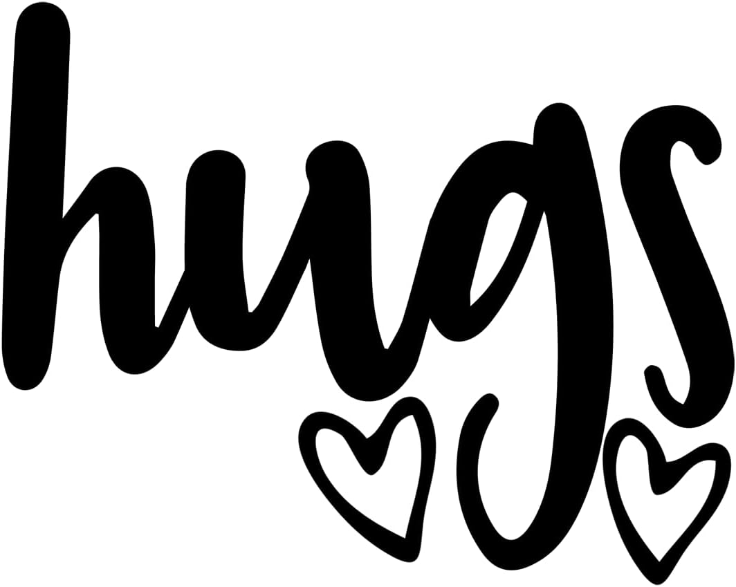 Inspirational Quote Hugs Motivational Sticker Vinyl Decal Motivation Stickers- 5" Vinyl Sticker Waterproof
