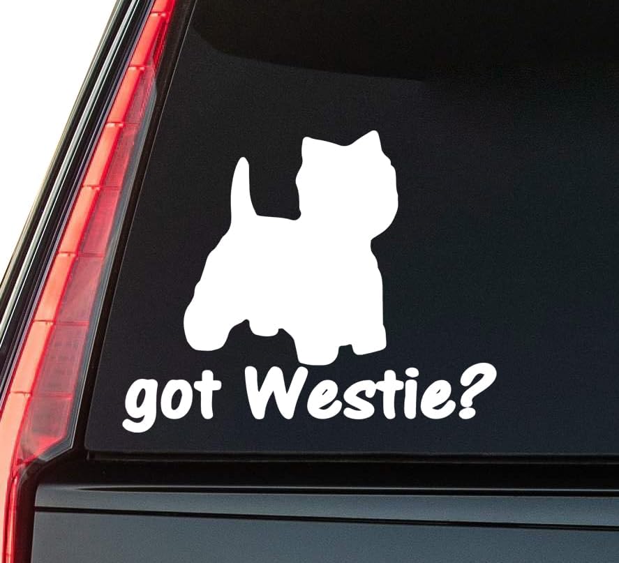 Got Westie Window Vinyl Decal Sticker 6" (White), Waterproof Vinyl Decals for Many Purpose Like Cars, Trucks, Laptops, Phones, Windows and More