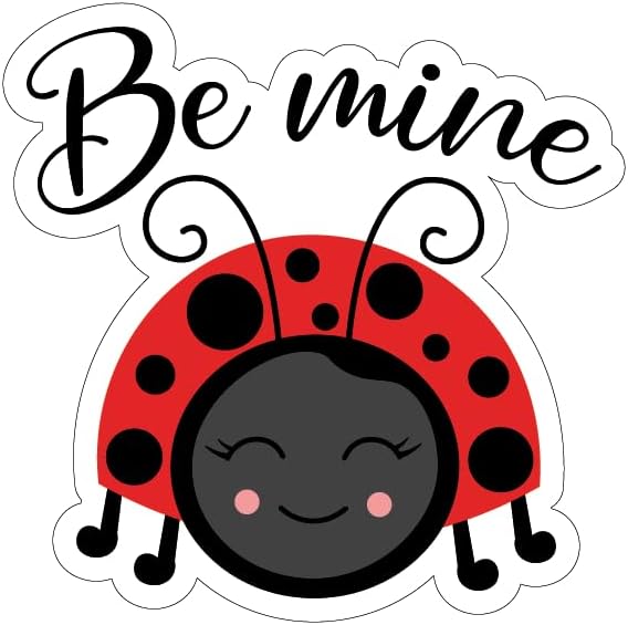 Inspirational Quote Be Mine Motivational Sticker Vinyl Decal Motivation Stickers- 5" Vinyl Sticker Waterproof