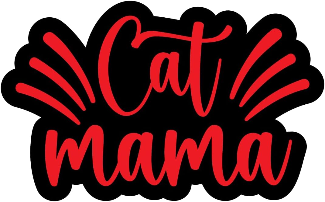 Inspirational Quote "Cat Mama Sticker" Motivational Sticker Vinyl Decal Motivation Stickers- 5" Vinyl Sticker Waterproof