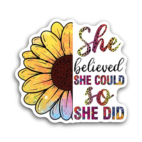 2 (Pieces) 3" and 5" She Believed She Could Sticker, Waterproof Vinyl Decals for Many Purpose Like C