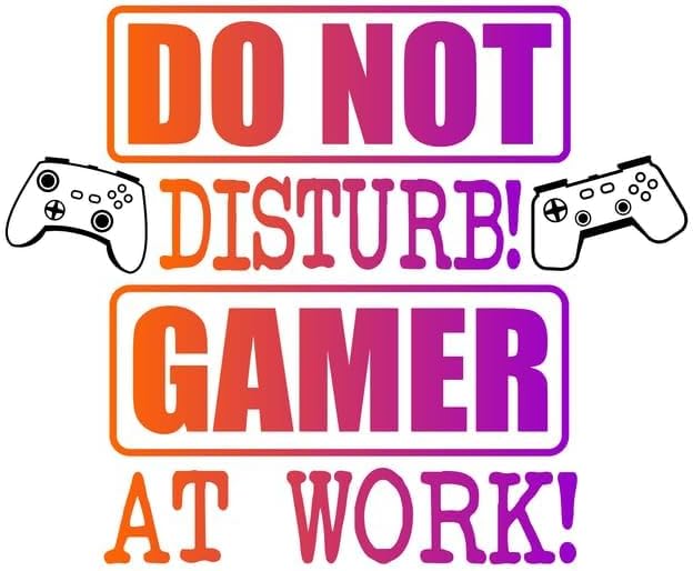 Inspirational Quote Do Not Disturb Gamer At Work Motivational Sticker Vinyl Decal Motivation Stickers- 5" Vinyl Sticker Waterproof