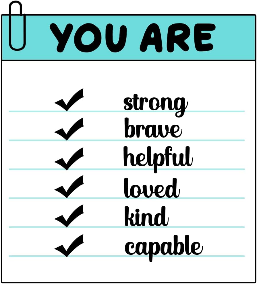 Inspirational Quote "You are Strong Brave Helpful Loved Kind Capable" Motivational Sticker Vinyl Decal Motivation Stickers- 5" Vinyl Sticker Waterproof