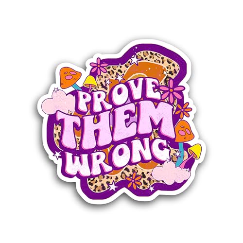 2 (Pieces) 3" and 5" Prove Them Wrong Text Sticker, Waterproof Vinyl Decals for Many Purpose Like Ca