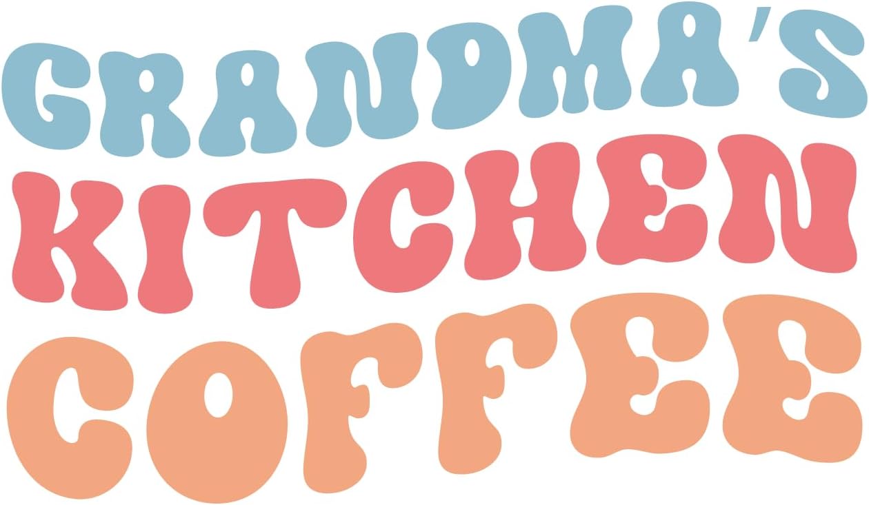Inspirational Quote "Grandma`s Kitchen Coffee, Sticker" Motivational Sticker Vinyl Decal Motivation Stickers- 5" Vinyl Sticker Waterproof