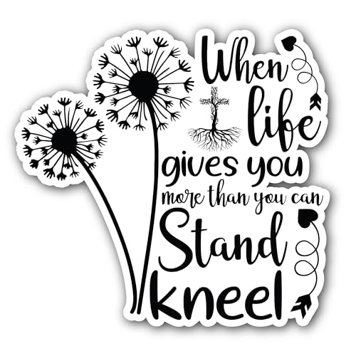 2 (Pieces) 3" and 5" When Life Gives You More Than You Can Stand Kneel Sticker, Waterproof Vinyl Dec