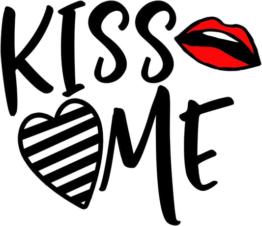 Inspirational Quote Kiss Me Motivational Sticker Vinyl Decal Motivation Stickers- 5" Vinyl Sticker Waterproof