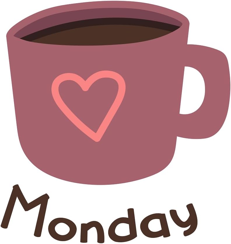 Inspirational Quote Monday Love Cup Motivational Sticker Vinyl Decal Motivation Stickers- 5" Vinyl Sticker Waterproof