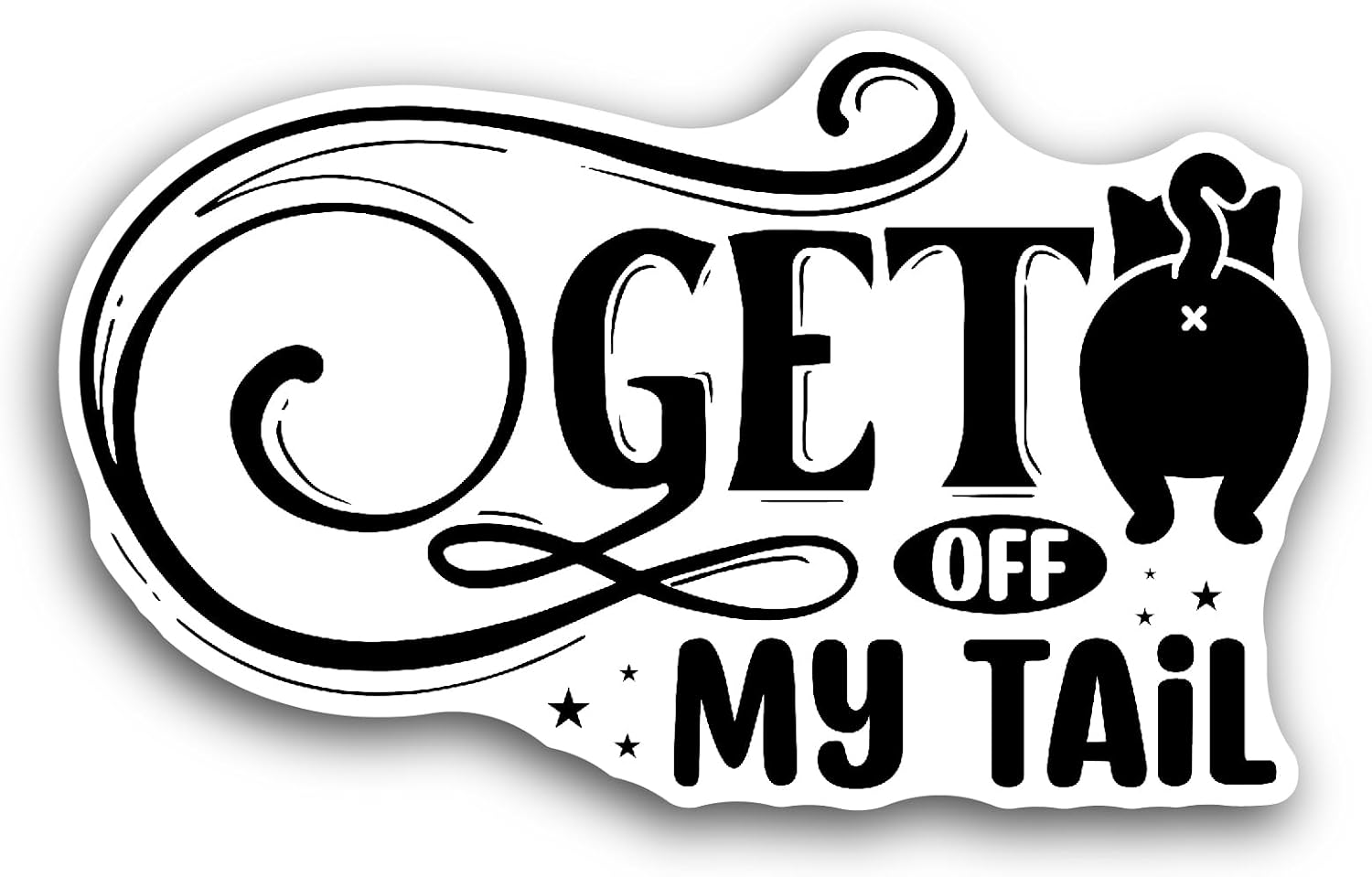 2 (Pieces) 3" and 5" Get Off My Tail Black Text Sticker, Waterproof Vinyl Decals for Many Purpose Like Cars, Trucks, Laptops, Phones, Windows and More (Copy)