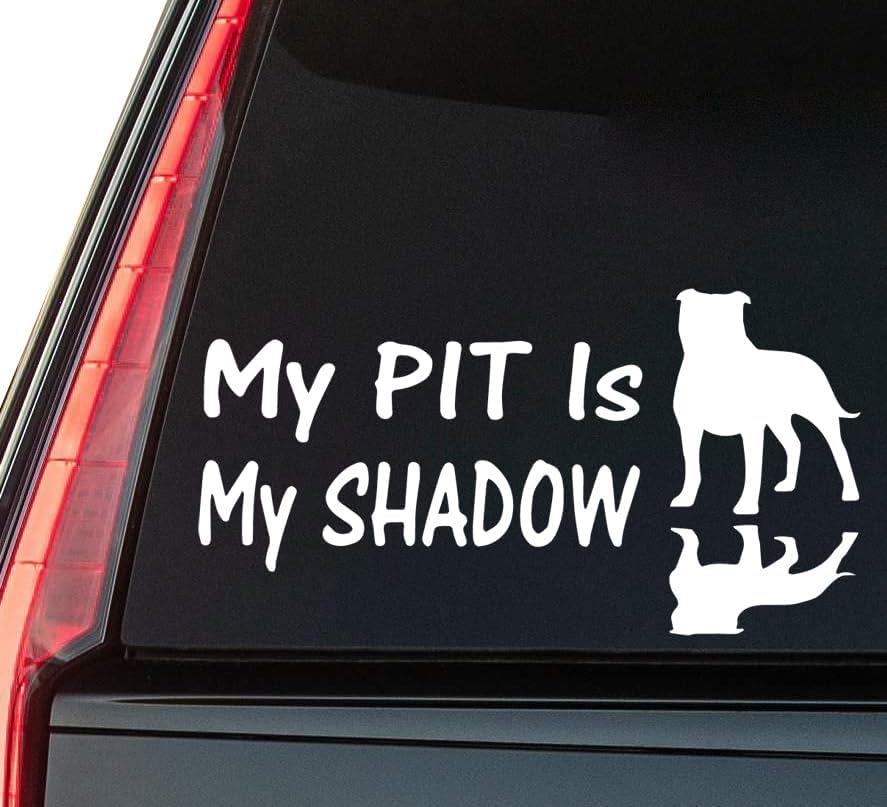 My Pit is My Shadow Window Vinyl Decal Sticker 6" (White), Waterproof Vinyl Decals for Many Purpose Like Cars, Trucks, Laptops, Phones, Windows and More
